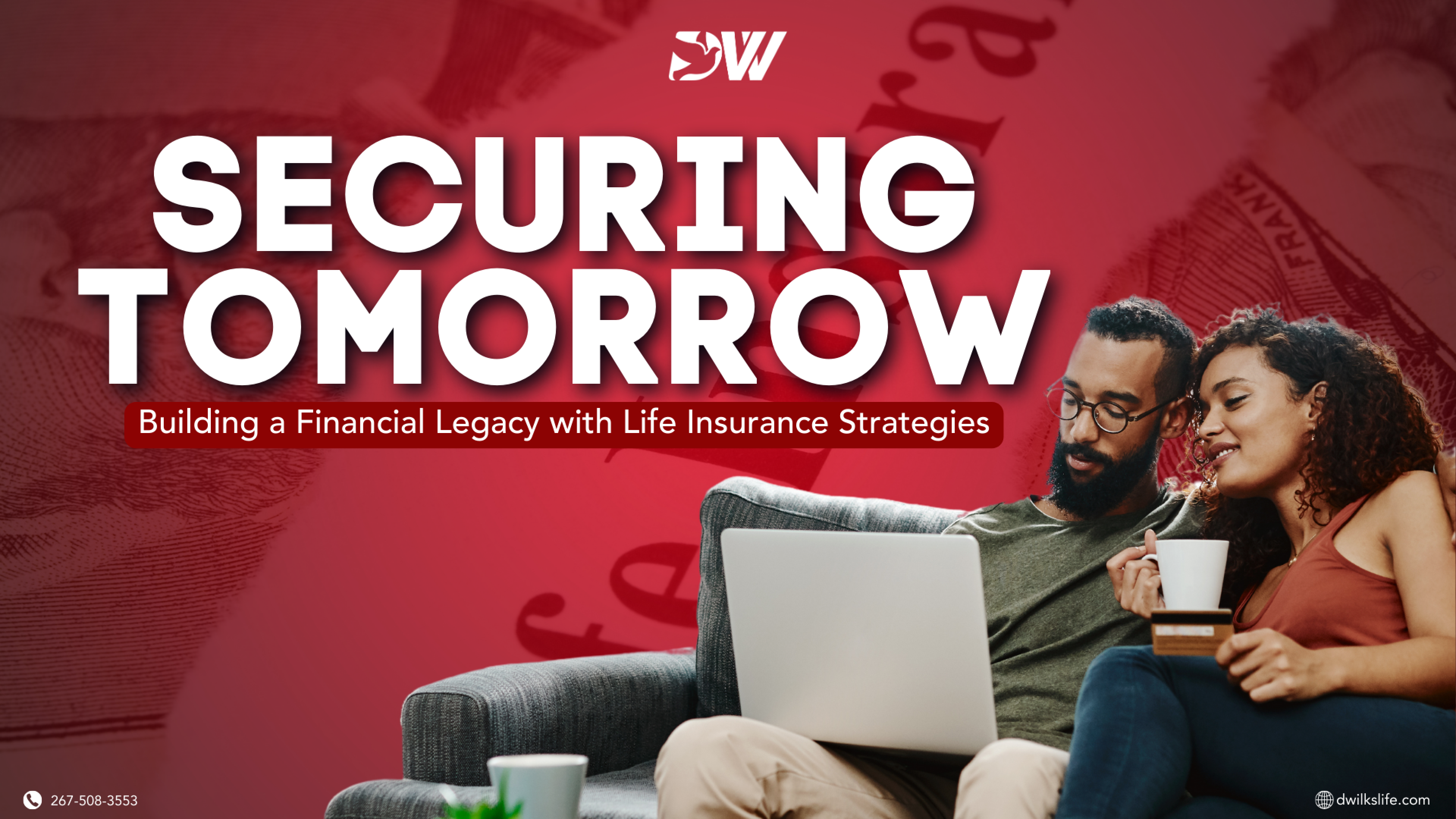 dwilks-life-insurance-blog-securing-tomorrow